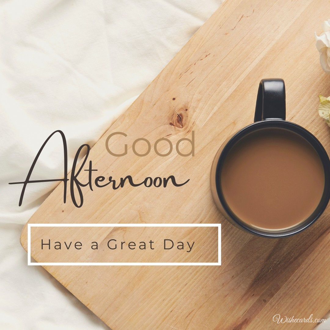 Stylish Good Afternoon Card With Coffee