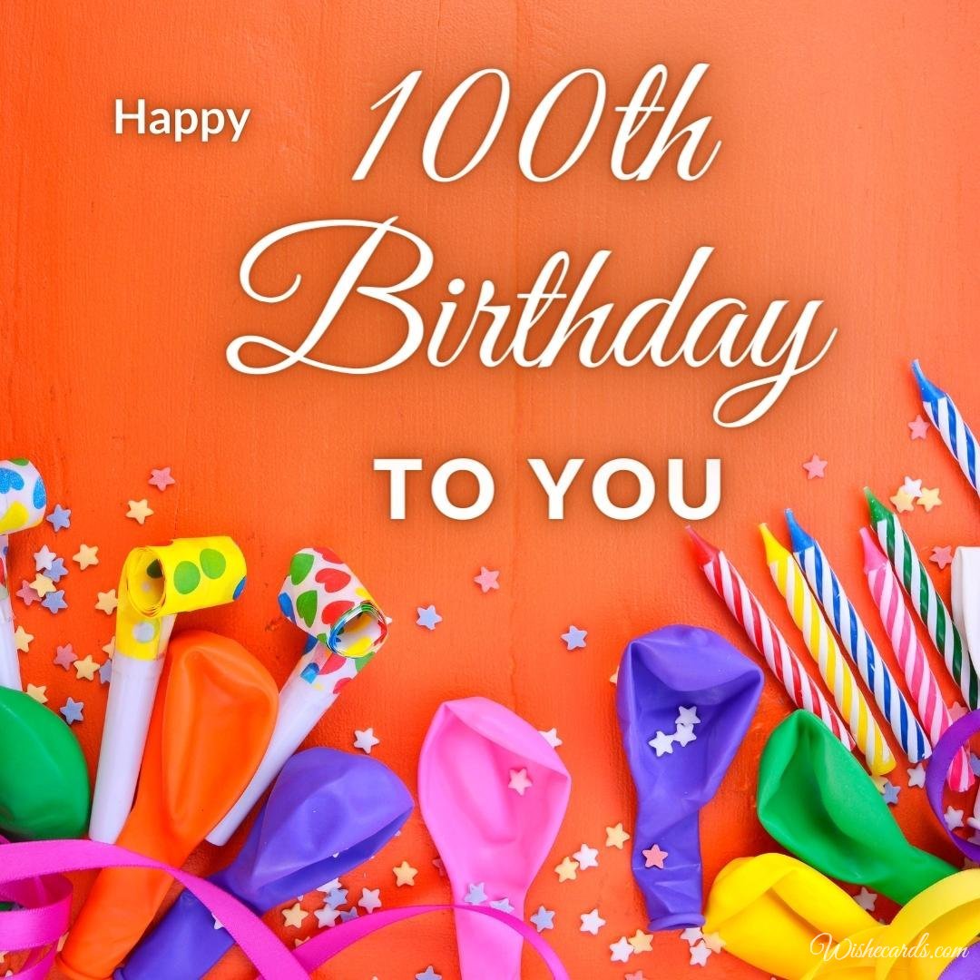 100th Birthday Greeting Card