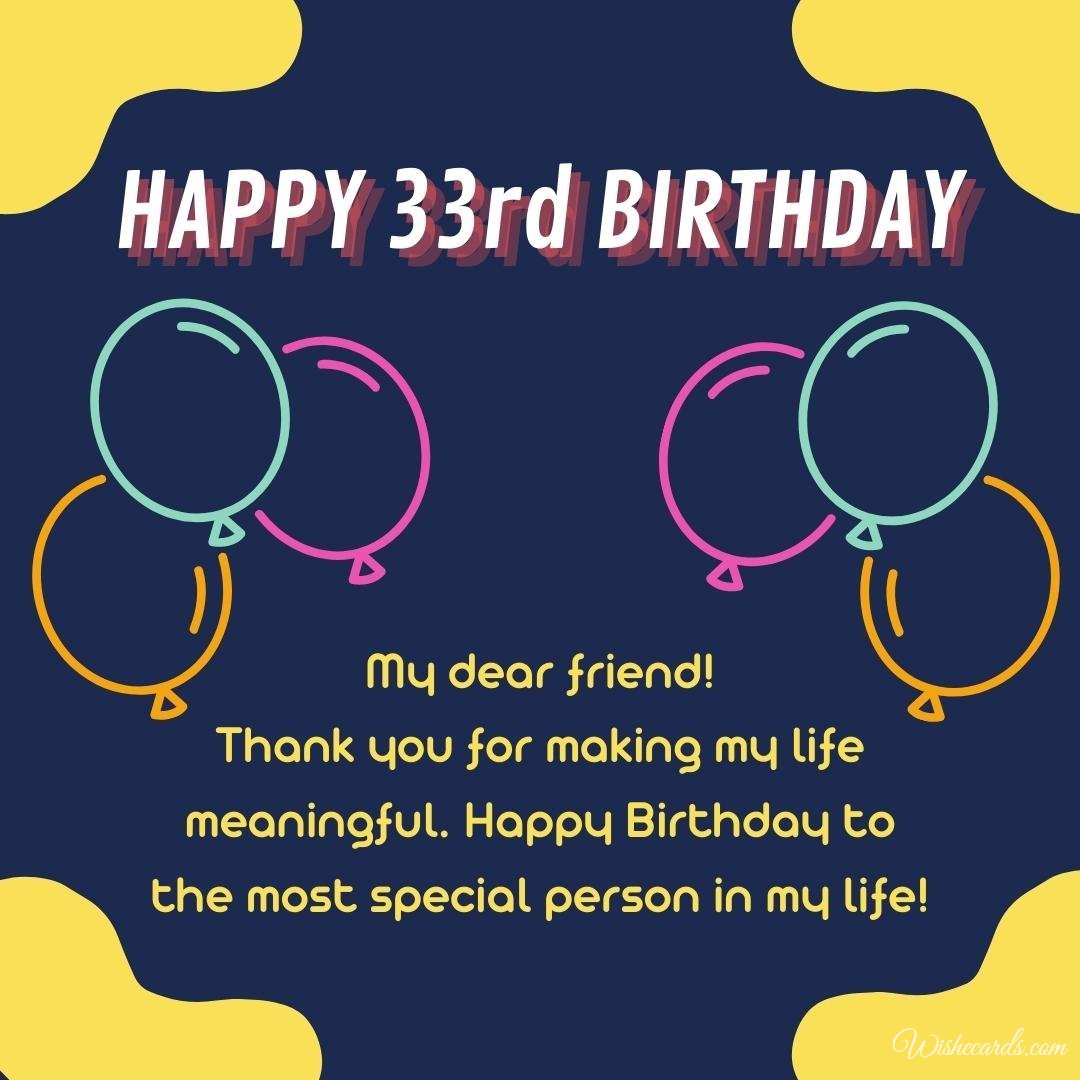 33rd Birthday Wish Card for Friend