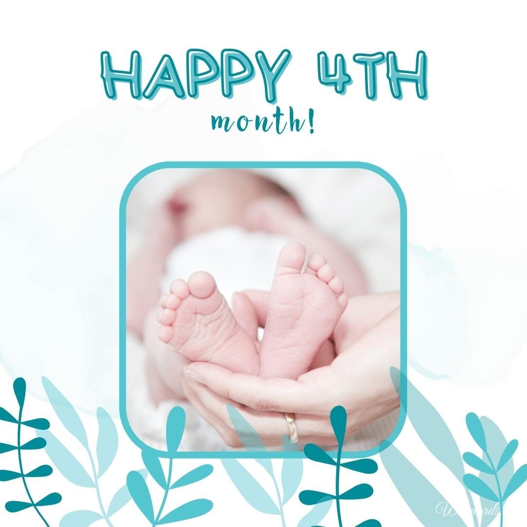 4th Month Birthday Wish Card for Friend