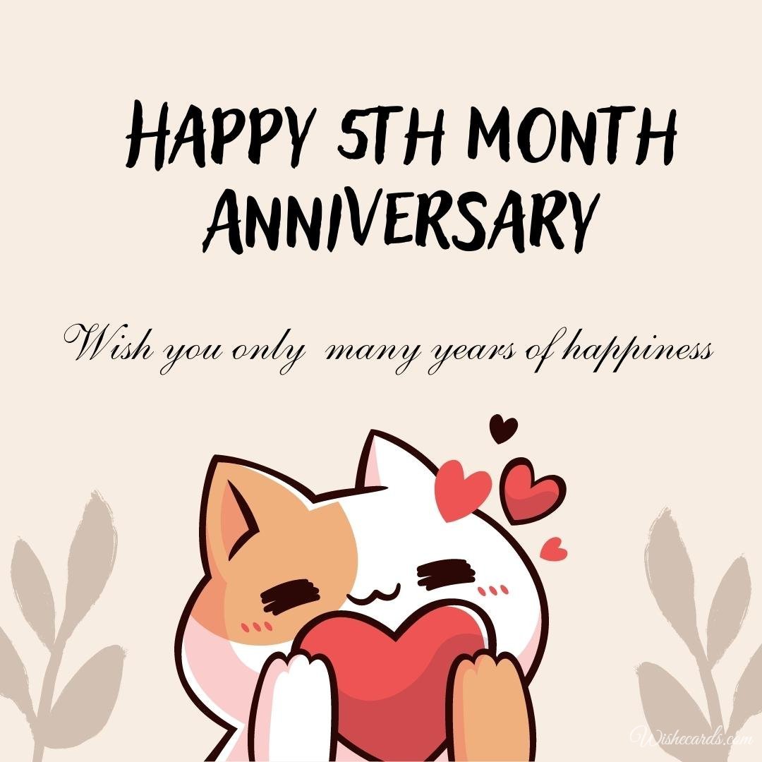 Free 5th Month Anniversary Cards For Friends And Loved Ones