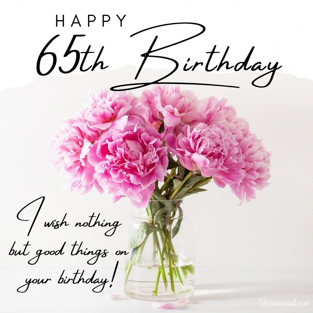 65th Birthday Wish Card