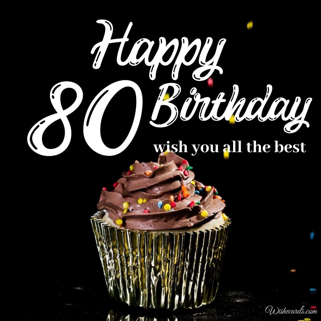 80th Birthday Wish Card