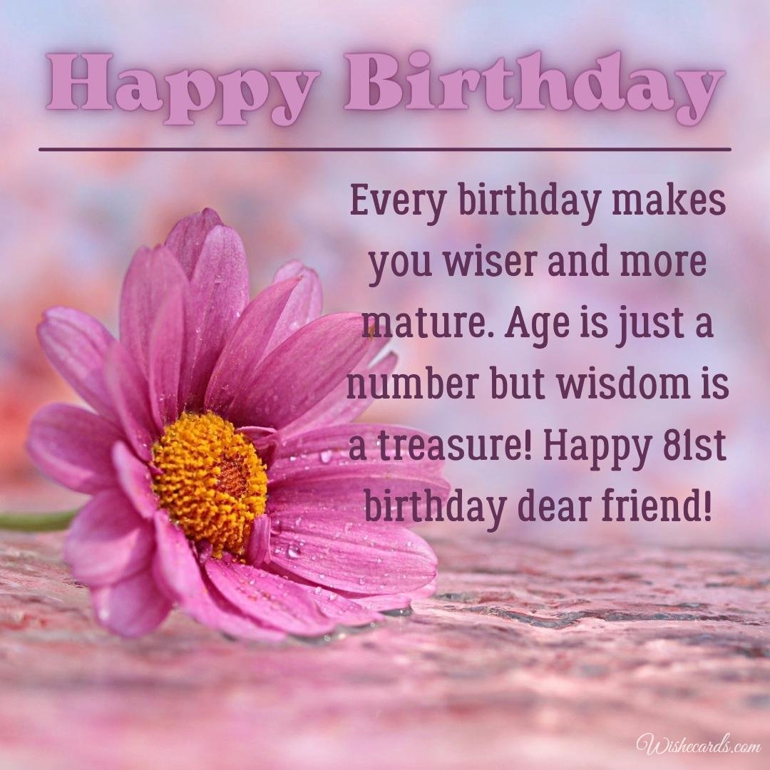 81st Birthday Wish Card For Friend