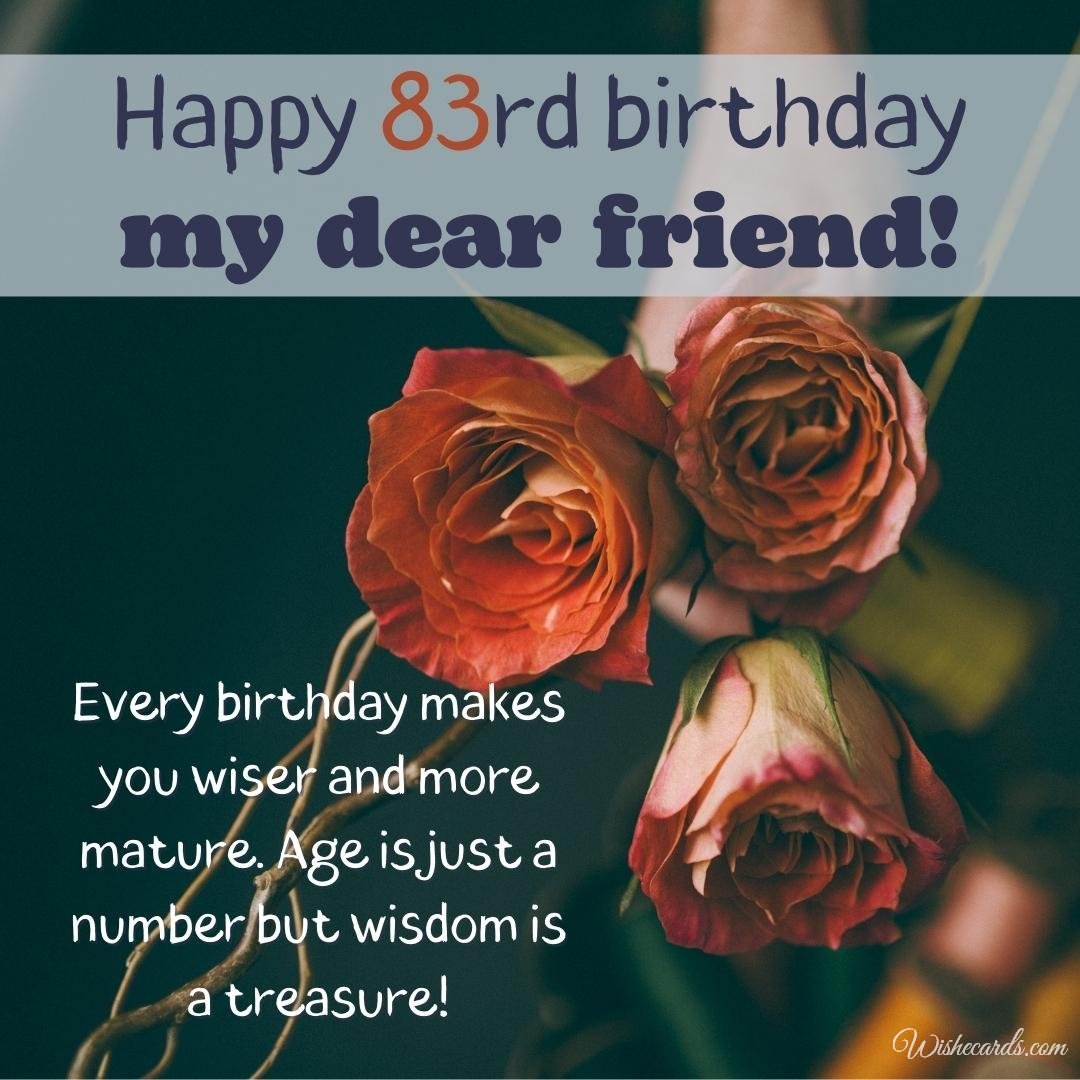 83rd Birthday Wish Card for Friend