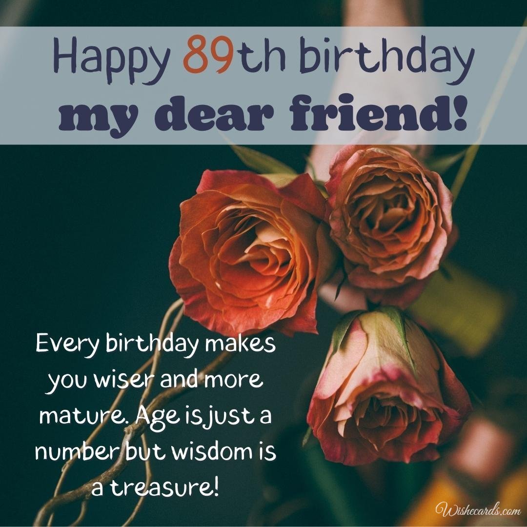 89th Birthday Wish Card For Friend