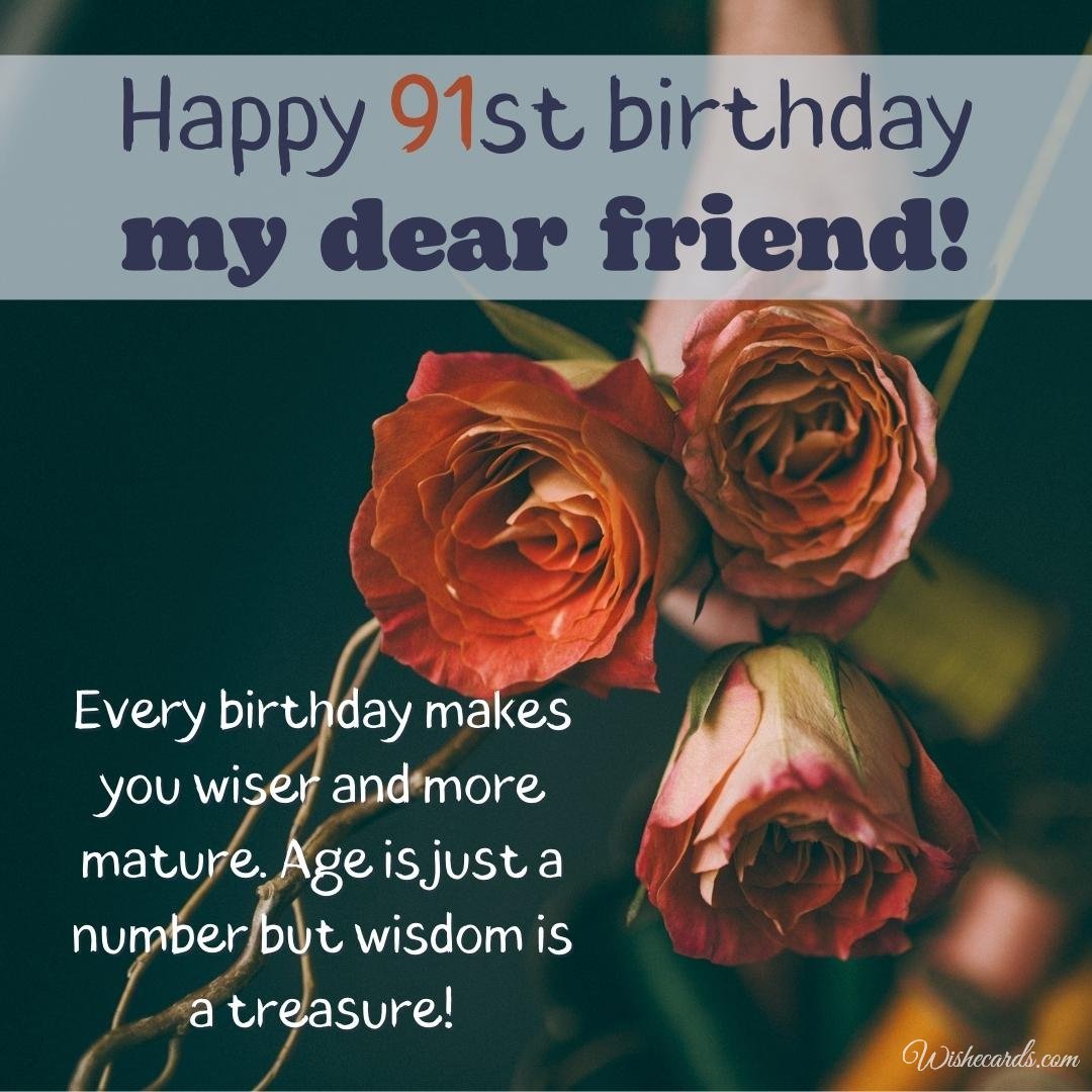91St Birthday Wish Card For Friend
