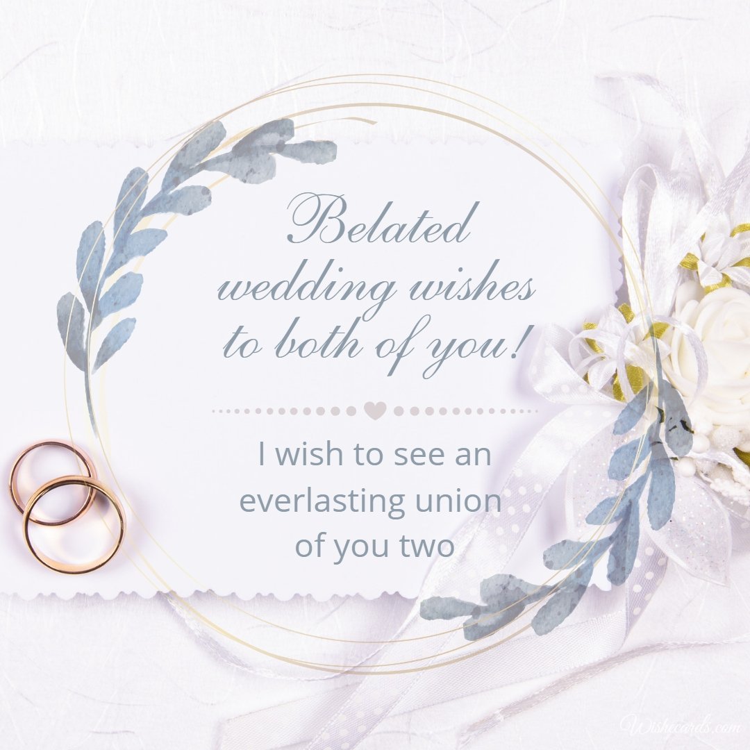 Beautiful Belated Wedding Ecard With Text