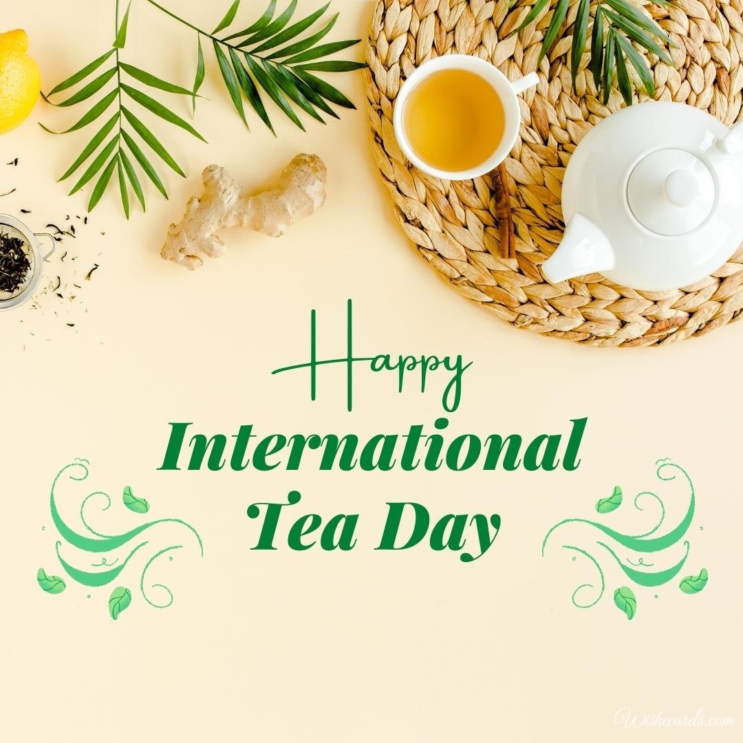 Beautiful International Tea Day Ecard