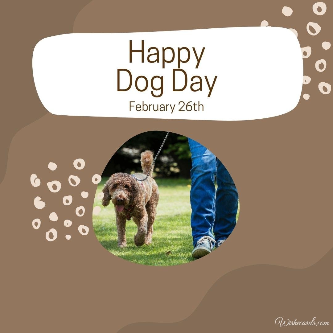 Beautiful National Dog Day Ecard With Text