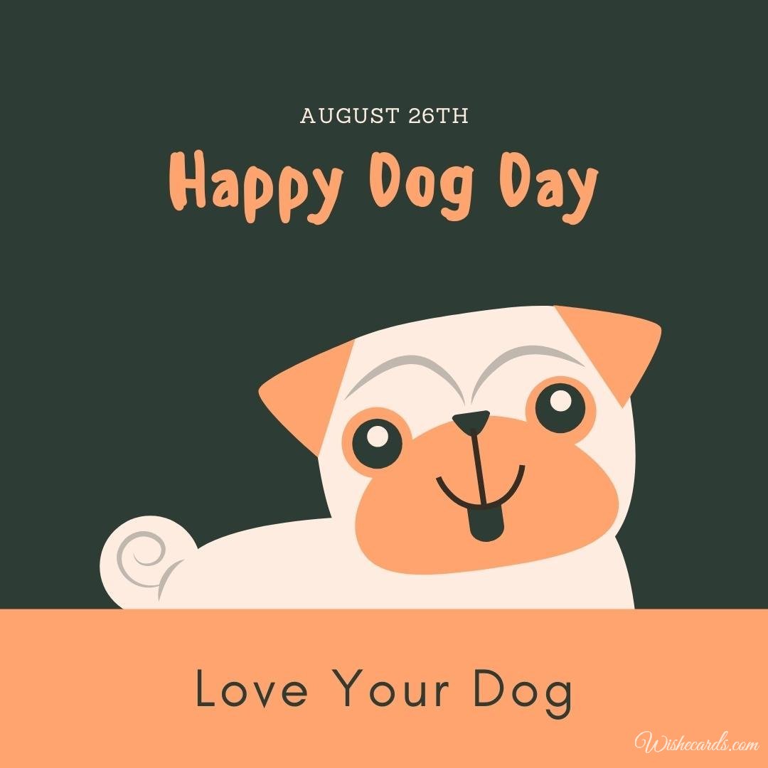 Beautiful National Dog Day Greeting Ecard
