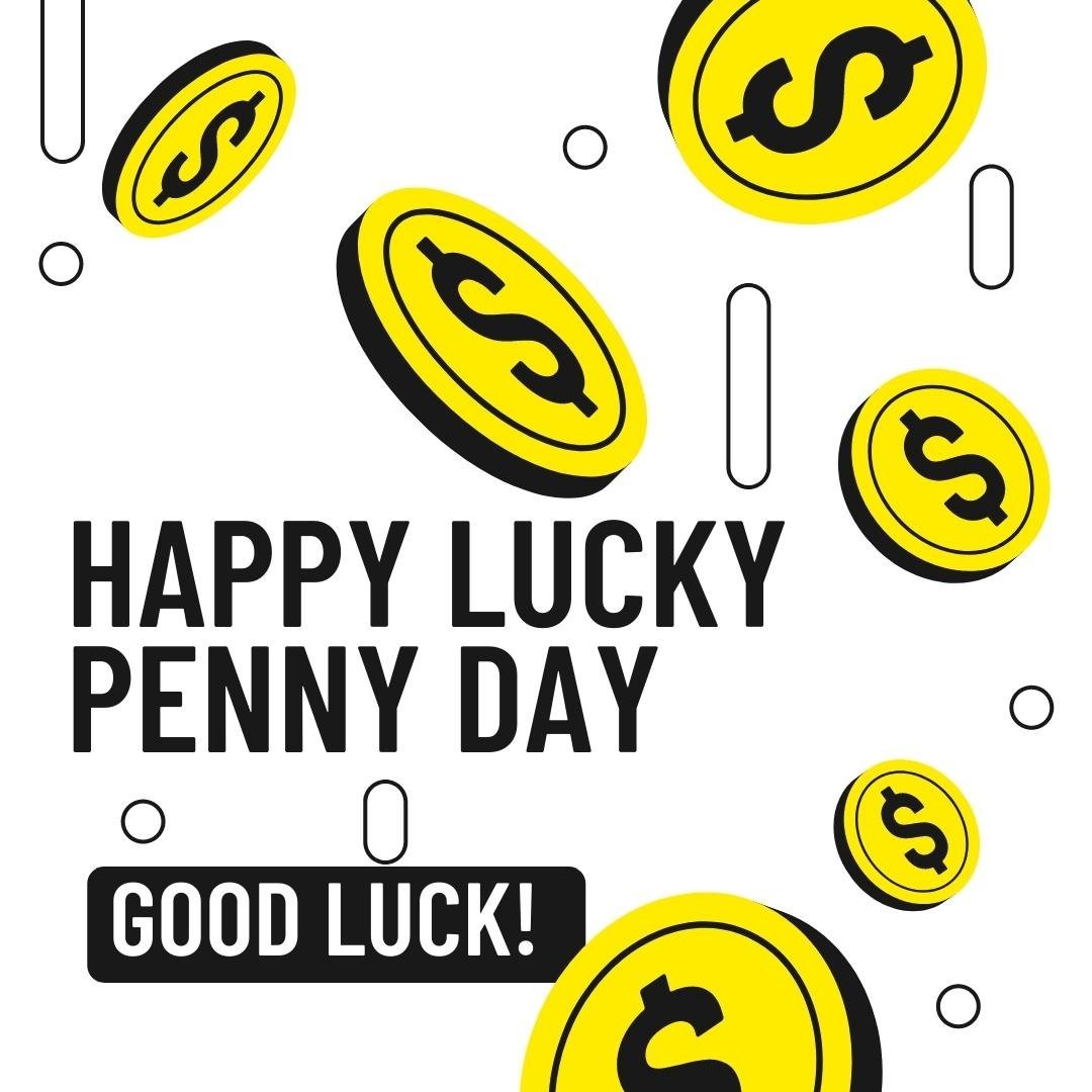 Beautiful National Lucky Penny Day Ecard