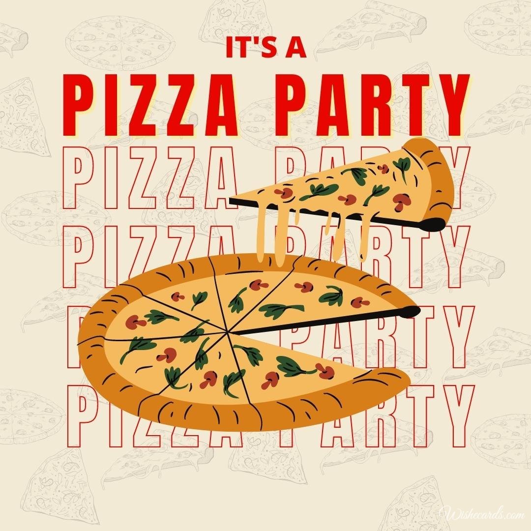 Beautiful National Pizza Party Day Ecard