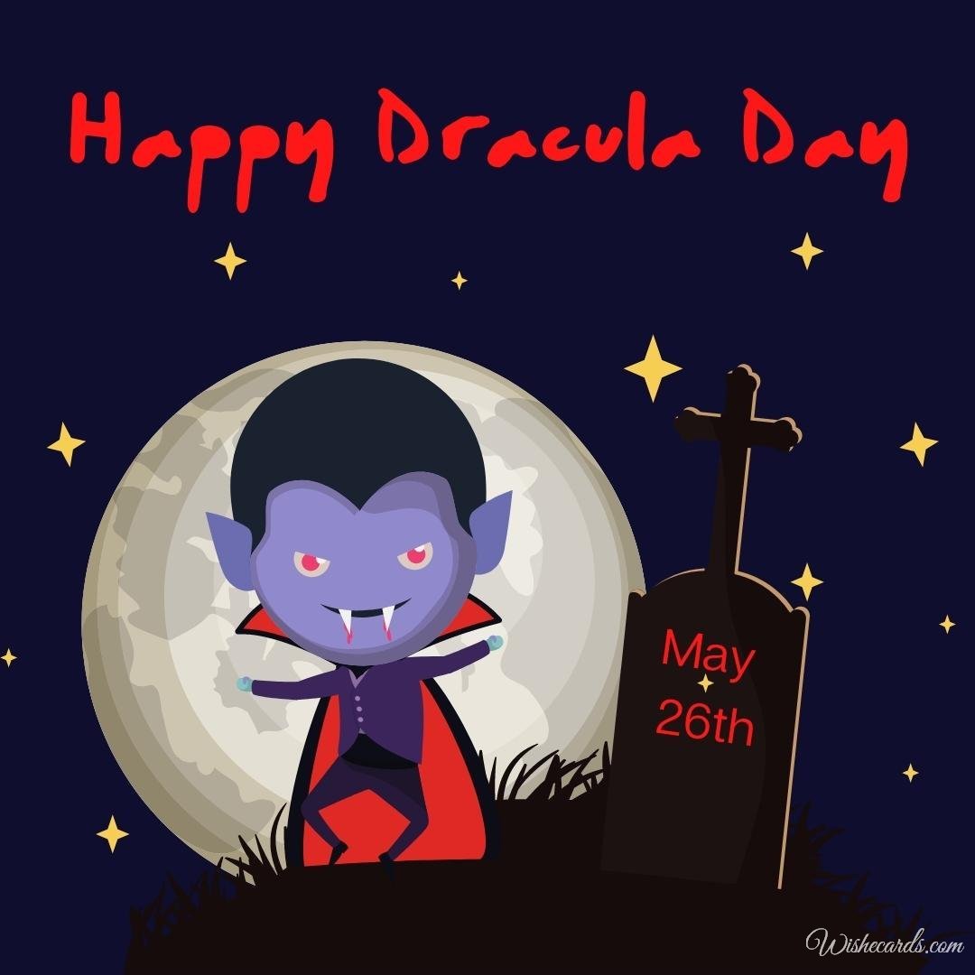 Beautiful World Dracula Day Ecard