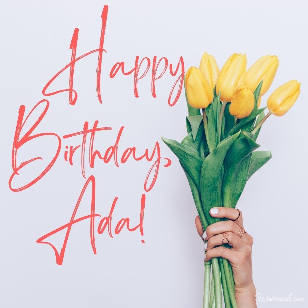 Birthday Ecard for Ada