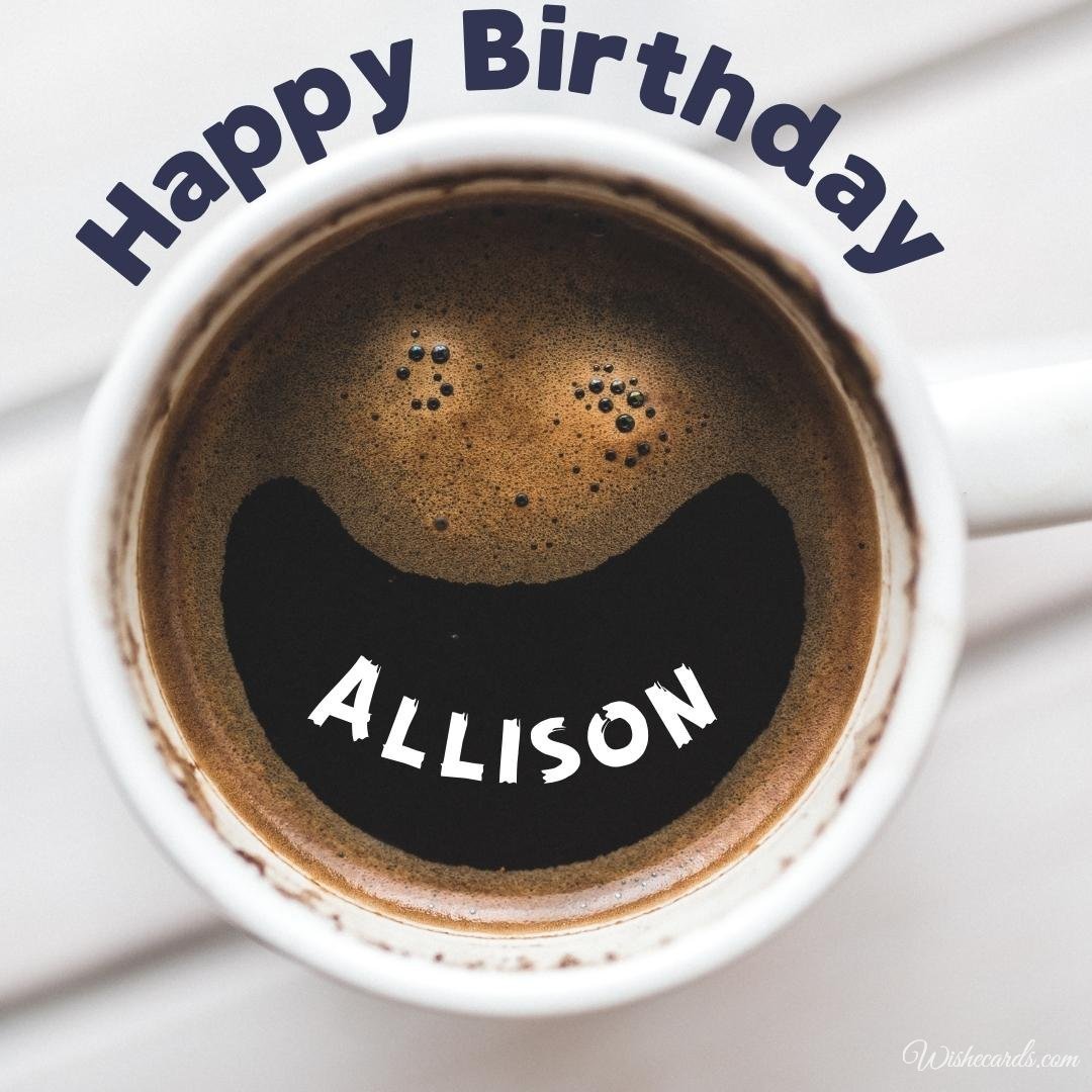 Birthday Ecard for Allison
