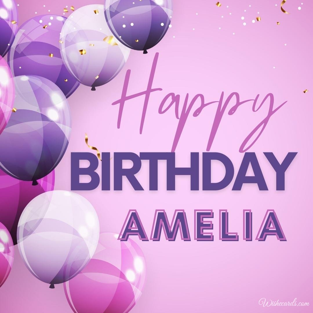 Birthday Ecard for Amelia