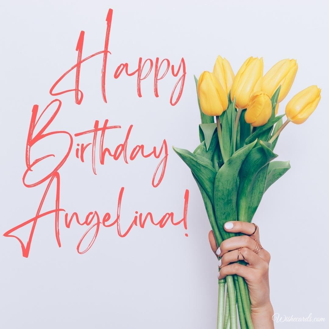 Birthday Ecard for Angelina