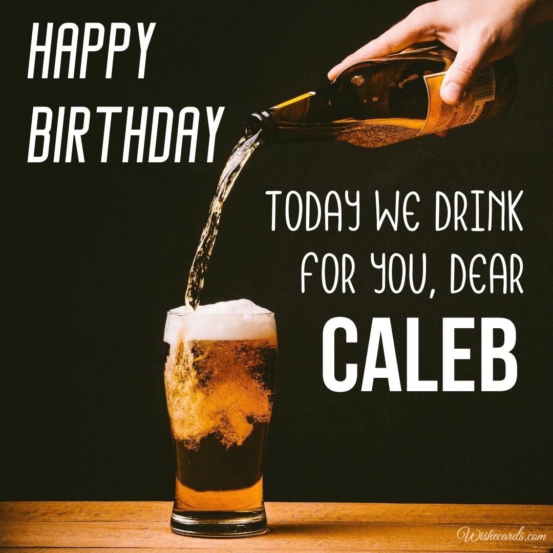 Birthday Ecard for Caleb