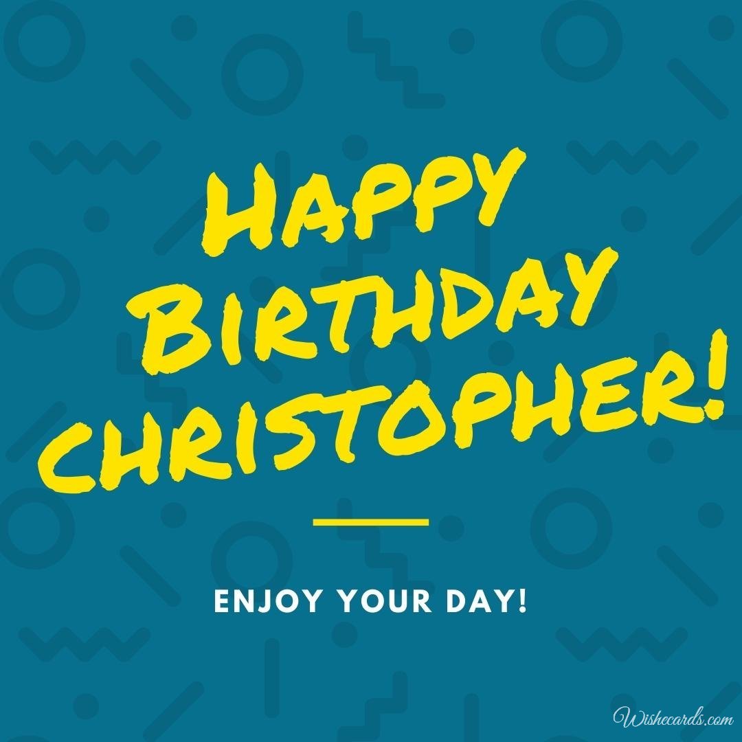 Birthday Ecard for Christopher