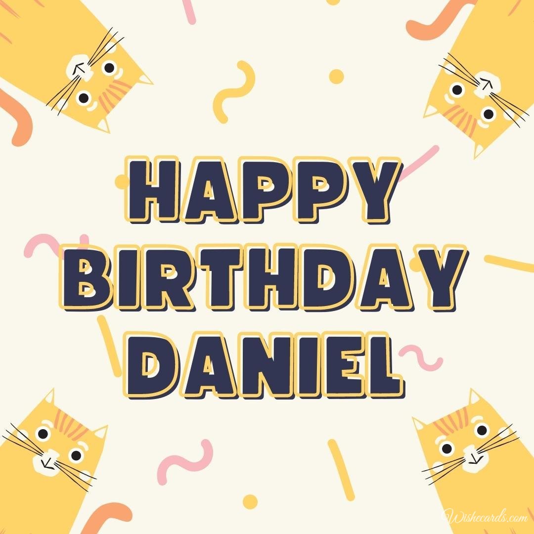 Birthday Ecard For Daniel