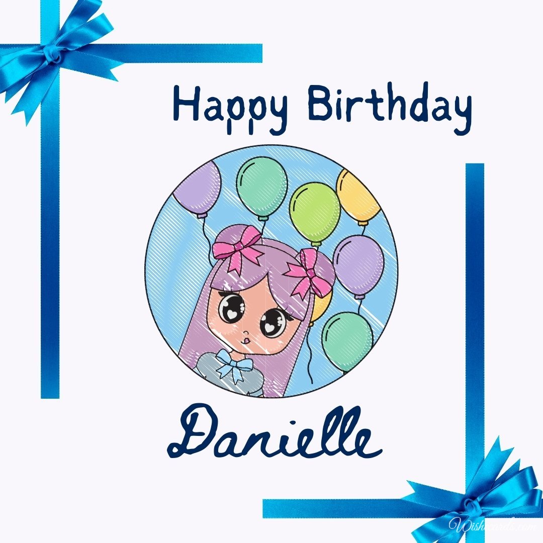 Birthday Ecard for Danielle