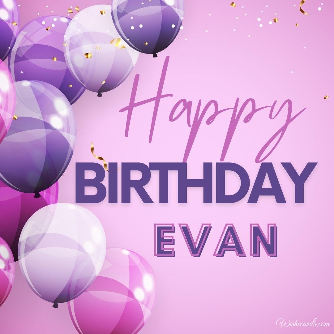 Birthday Ecard for Evan