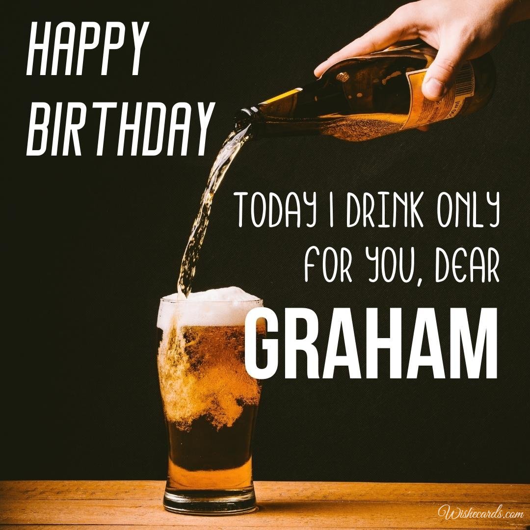 Birthday Ecard For Graham