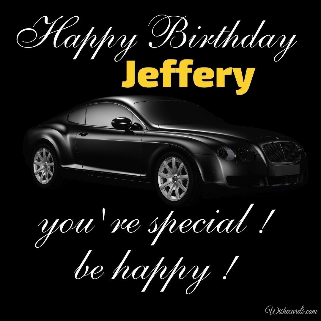 Birthday Ecard For Jeffery