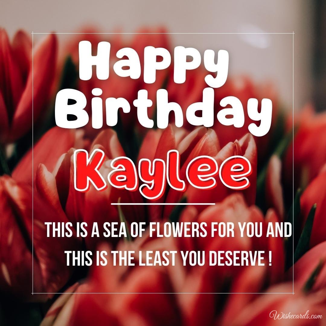 Birthday Ecard For Kaylee