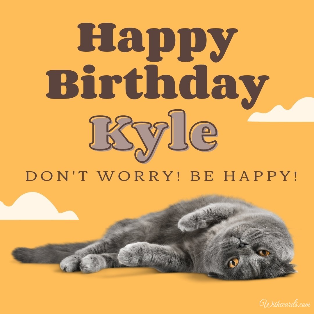 Birthday Ecard For Kyle