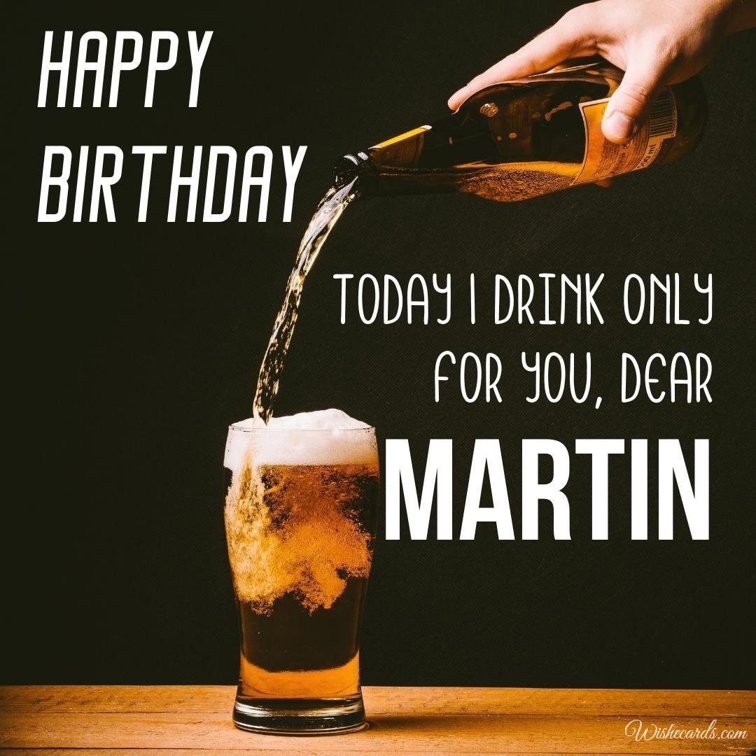 Birthday Ecard For Martin