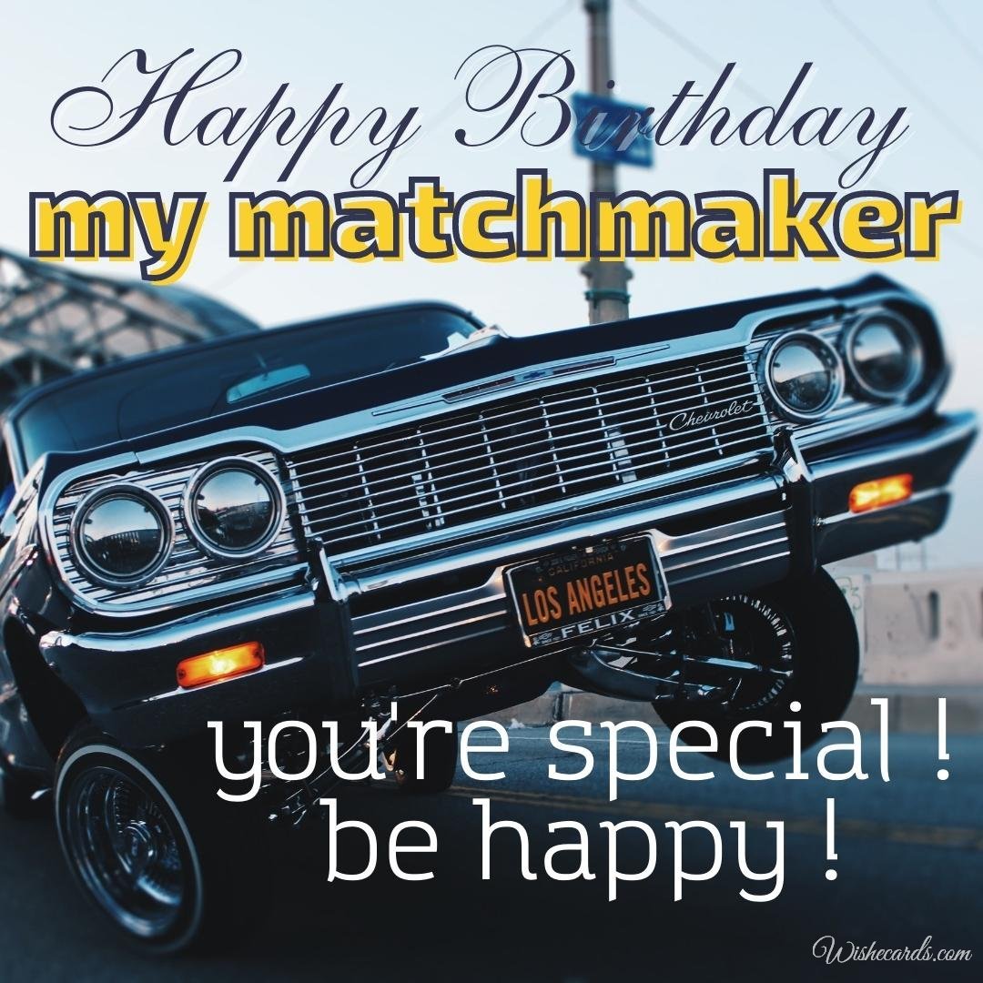 Birthday Ecard For Matchmaker