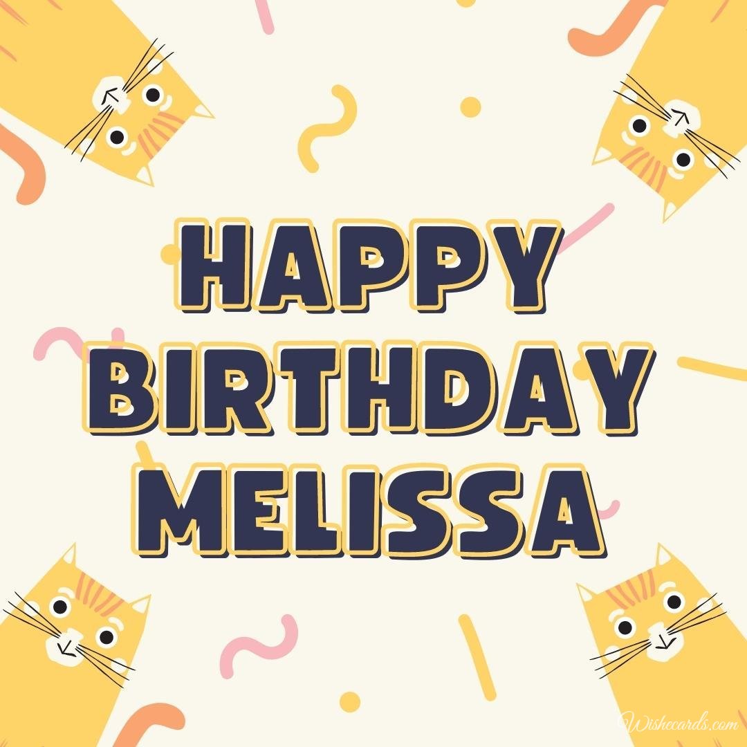 Birthday Ecard For Melissa