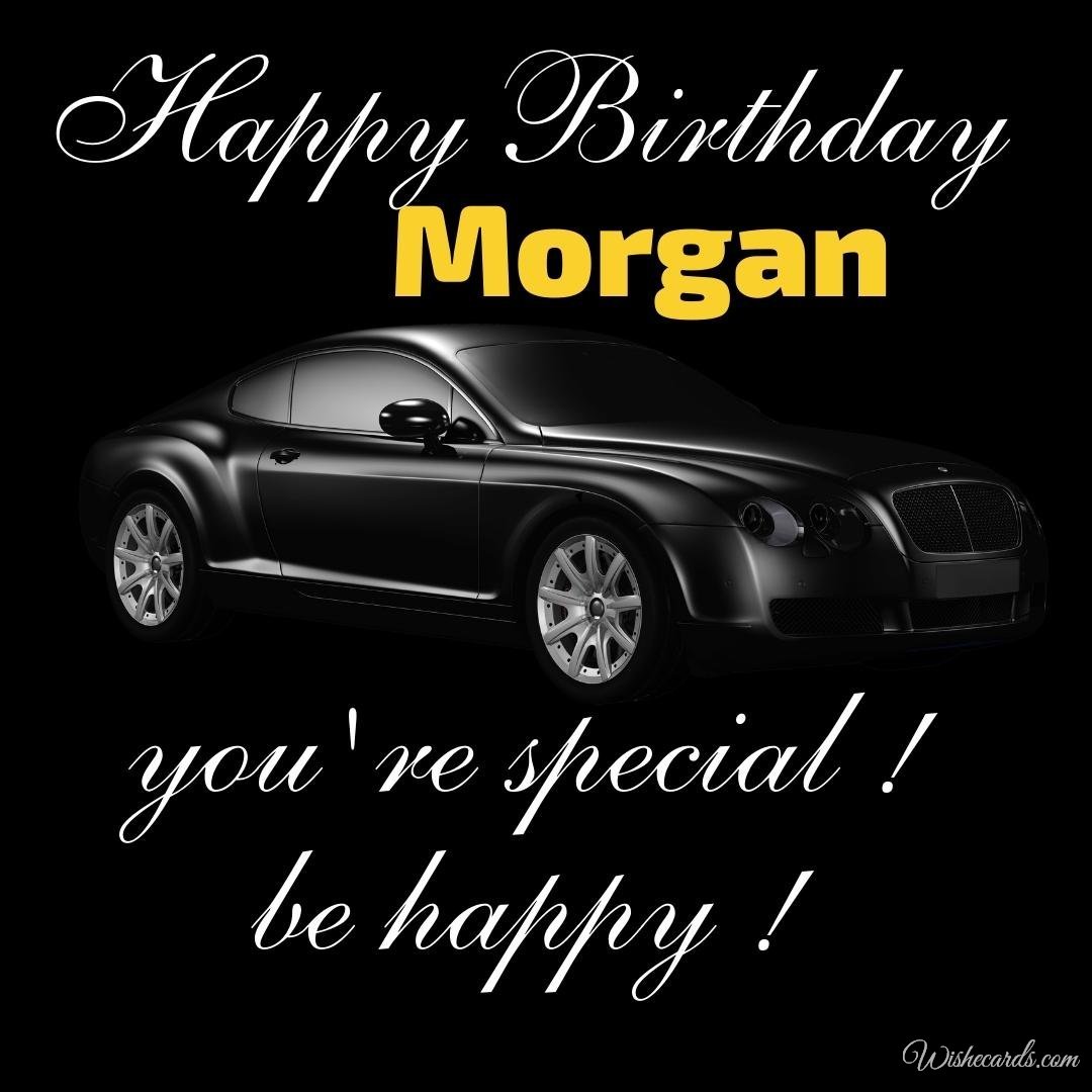 Birthday Ecard For Morgan