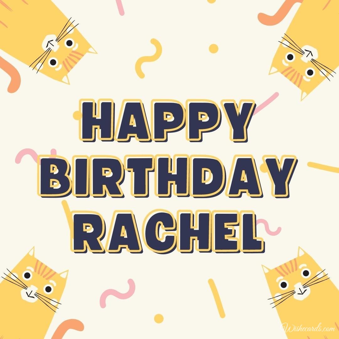 Birthday Ecard For Rachel