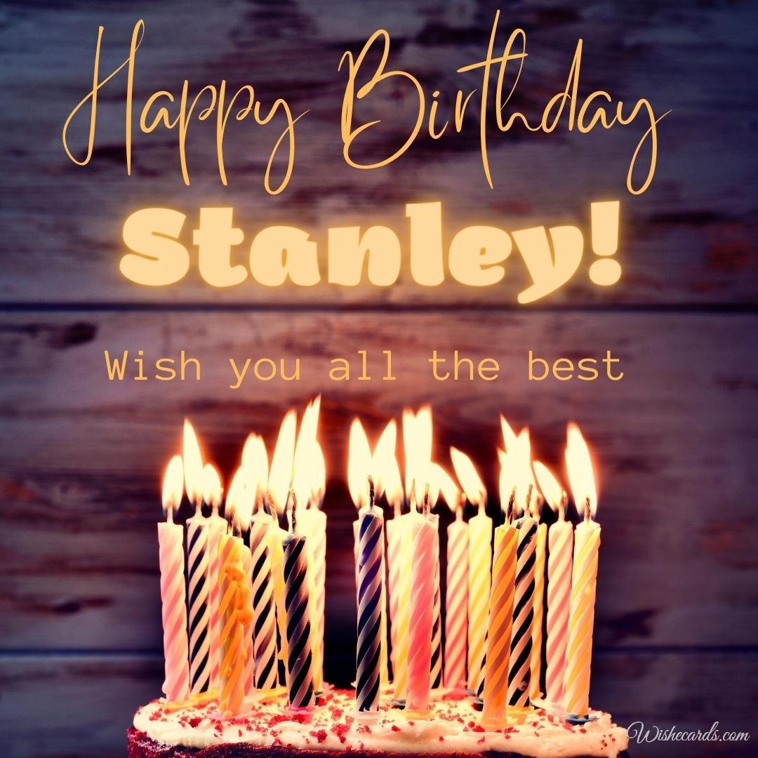 Birthday Ecard For Stanley