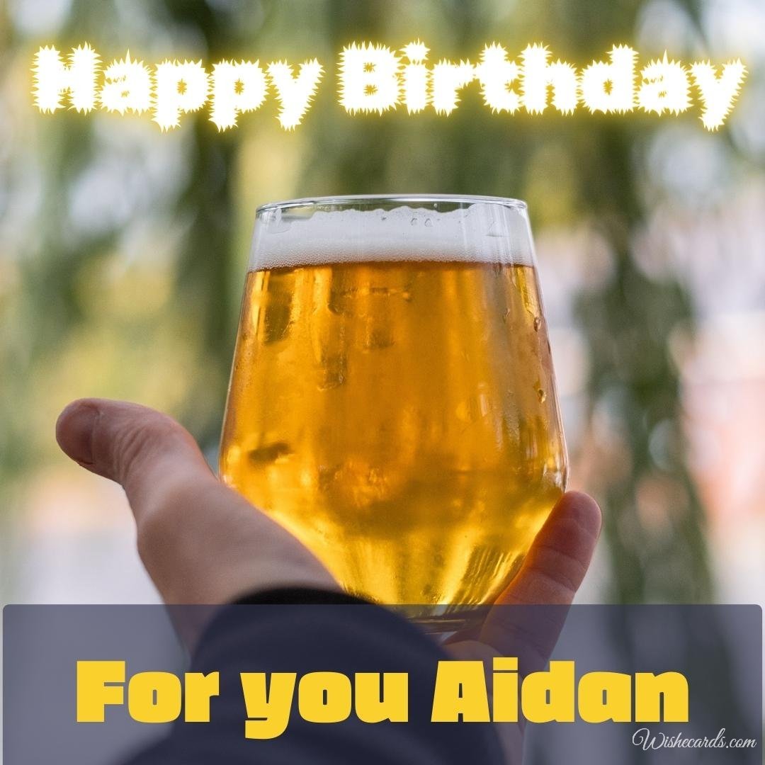 Birthday Greeting Ecard for Aidan