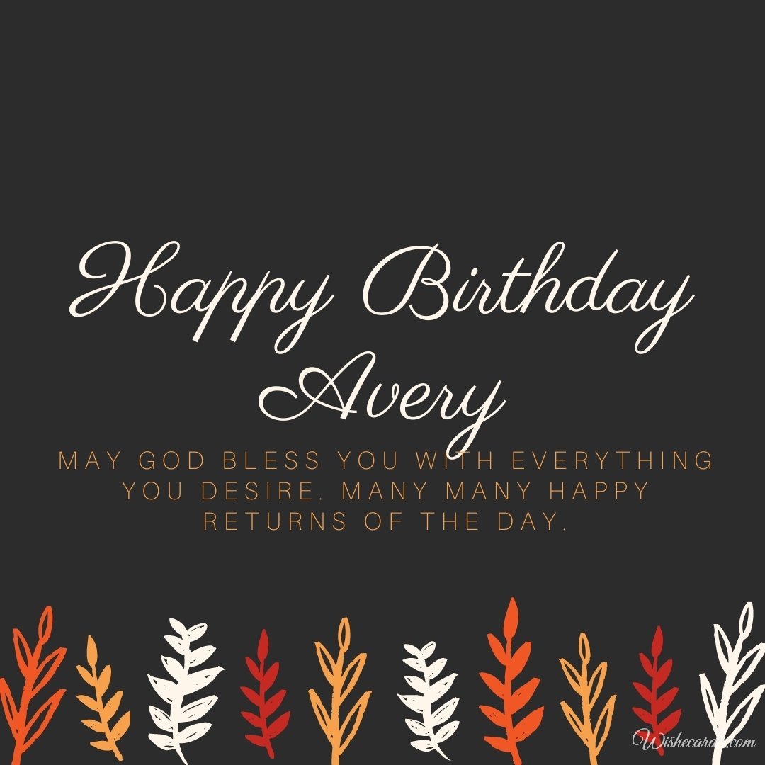 Birthday Greeting Ecard For Avery
