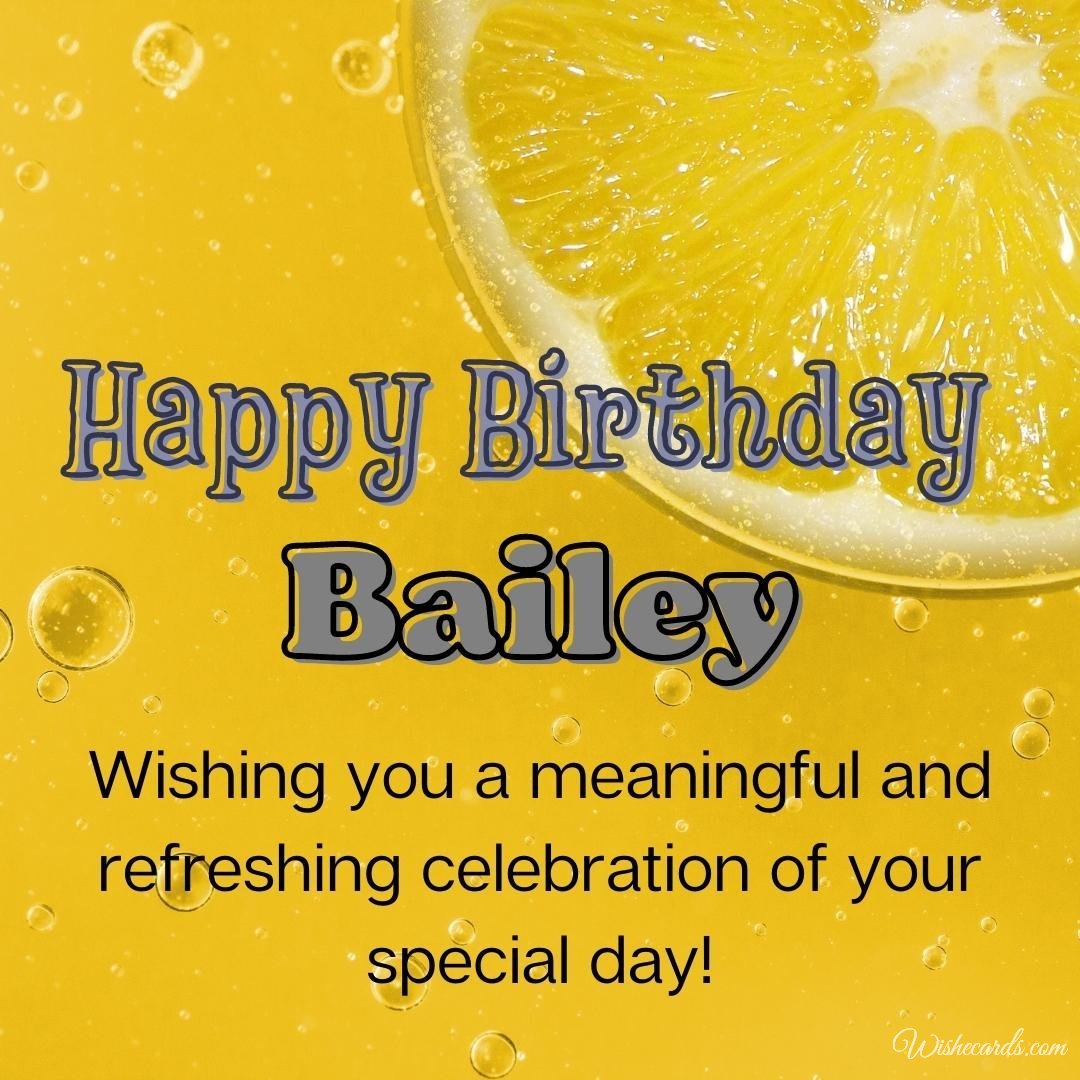 Birthday Greeting Ecard For Bailey