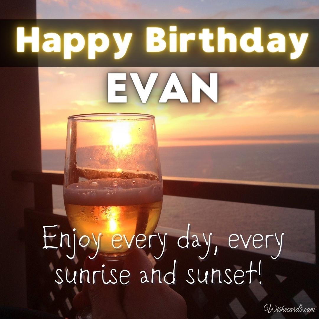 Birthday Greeting Ecard For Evan