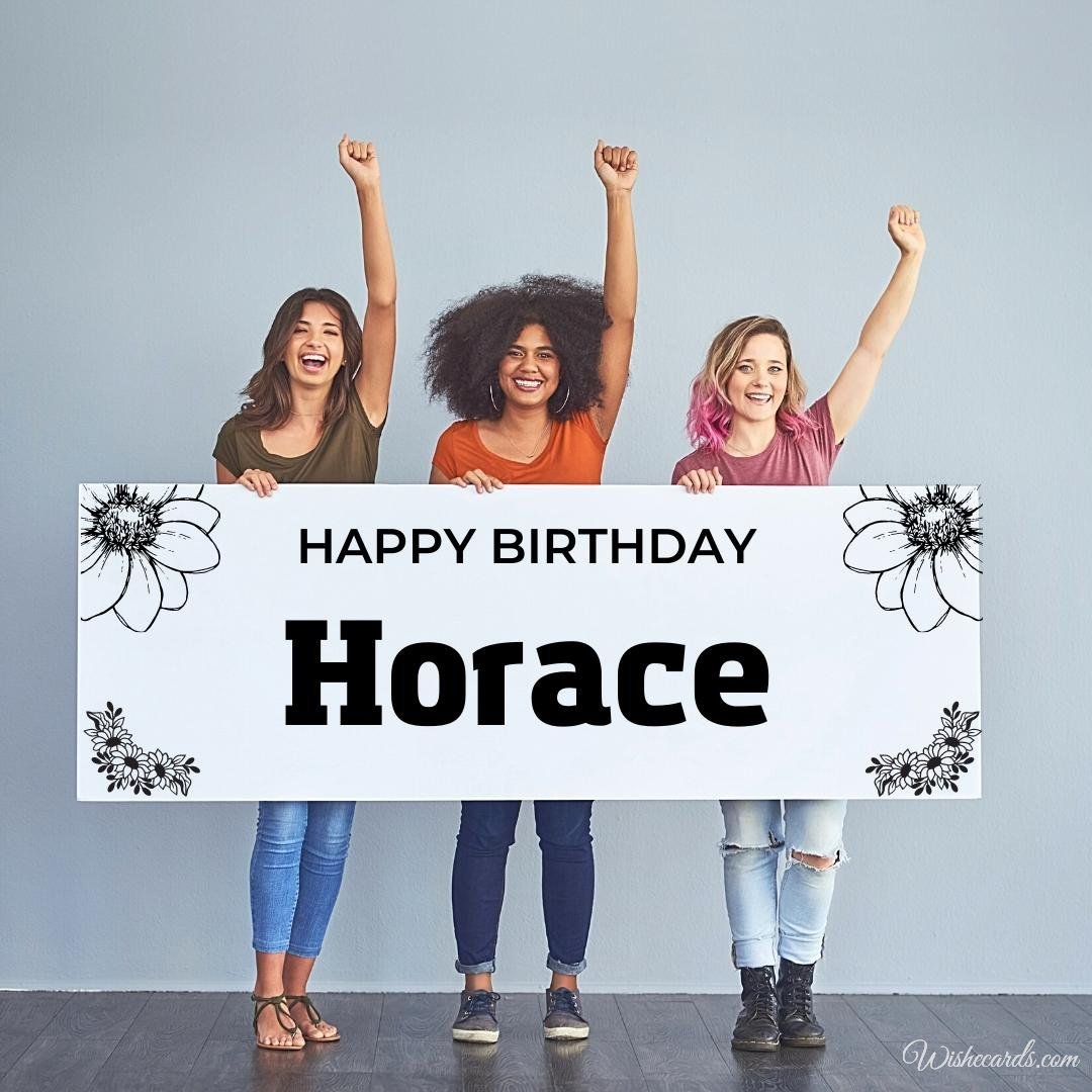 Birthday Greeting Ecard For Horace