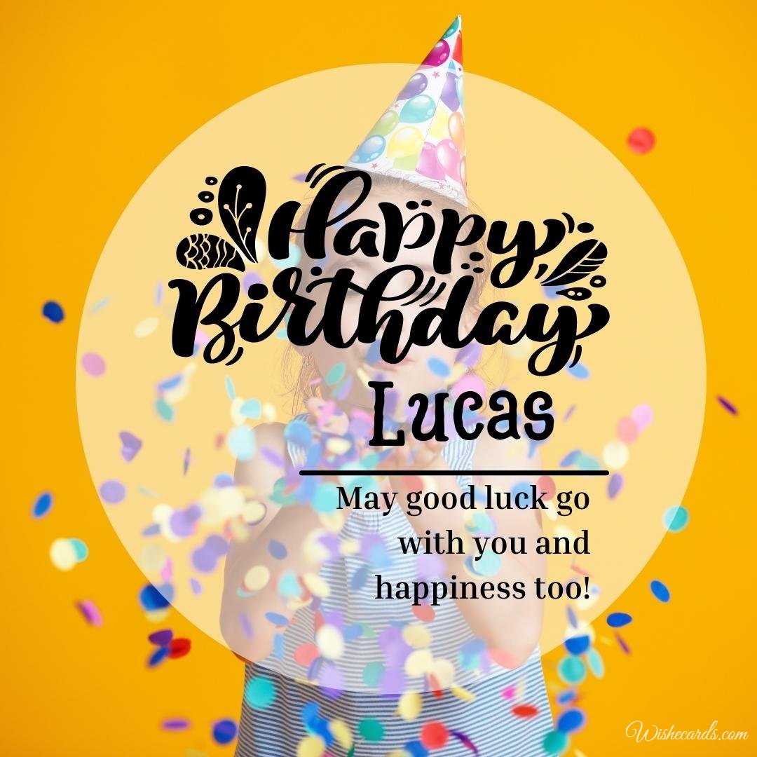 Birthday Greeting Ecard For Lucas