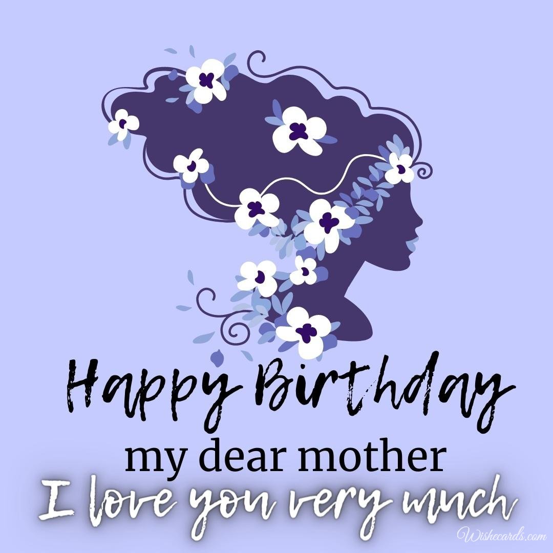 Birthday Greeting Ecard For Mother