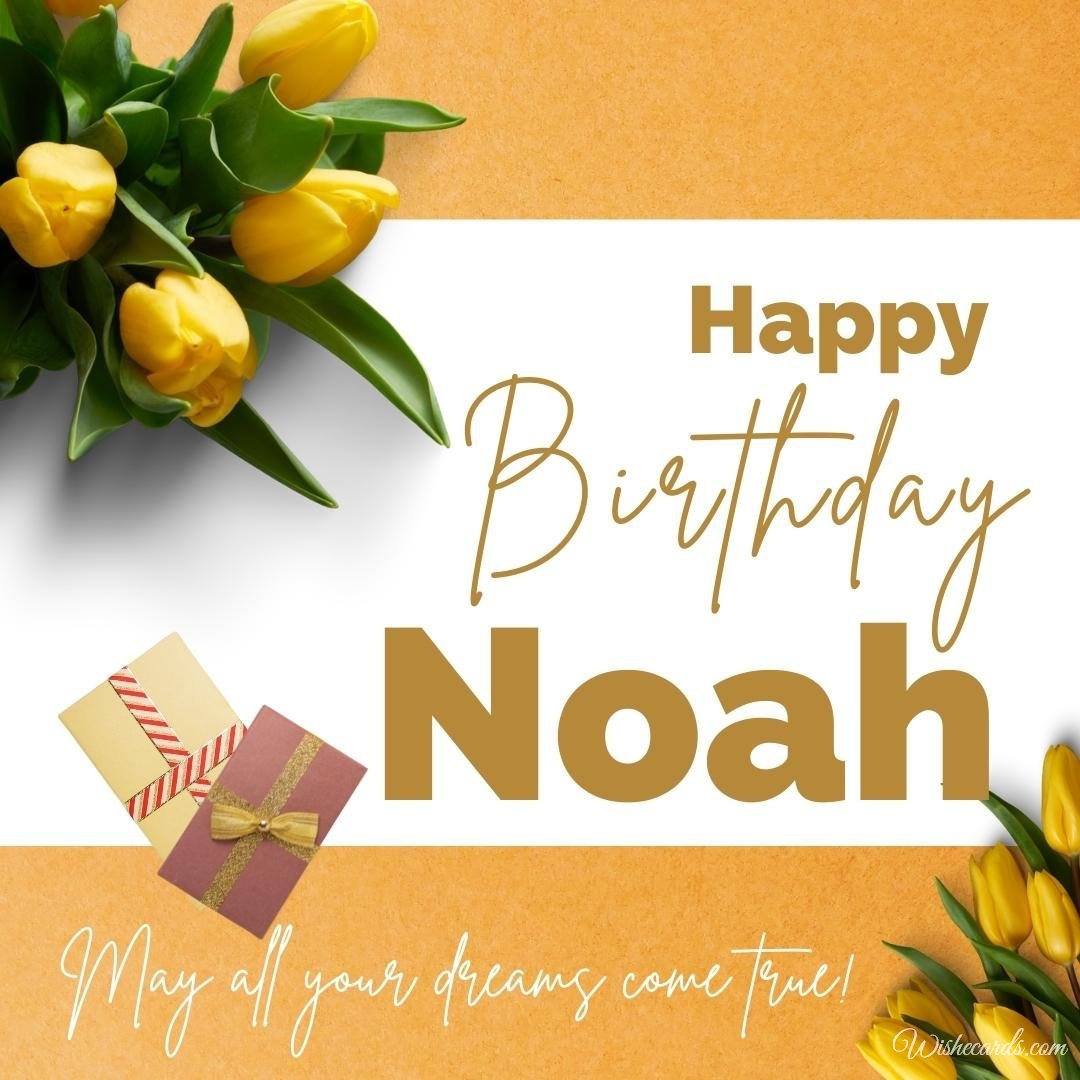 Birthday Greeting Ecard For Noah
