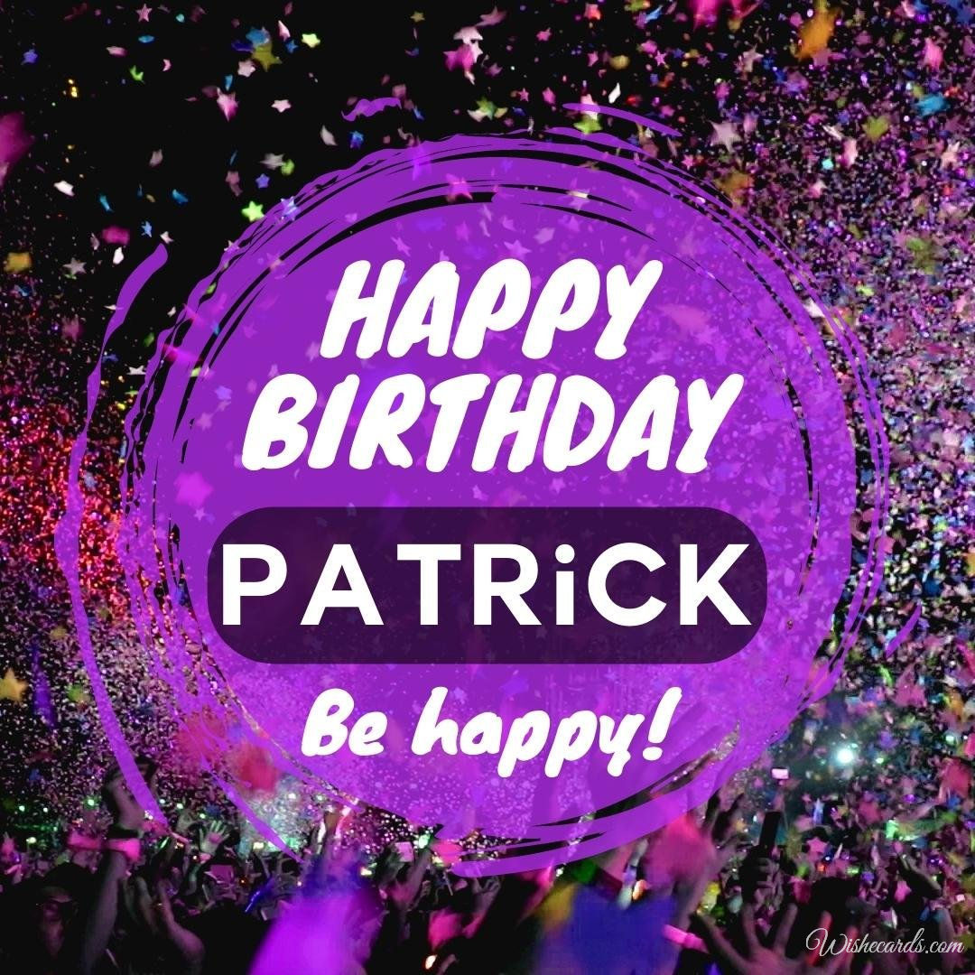Birthday Greeting Ecard For Patrick