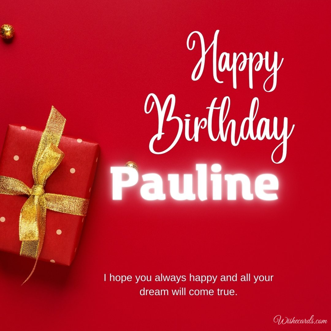 Birthday Greeting Ecard For Pauline