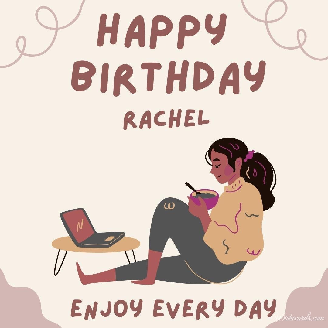 Birthday Greeting Ecard For Rachel