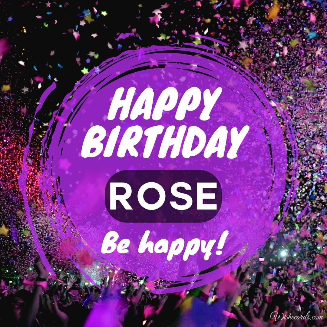 Birthday Greeting Ecard For Rose