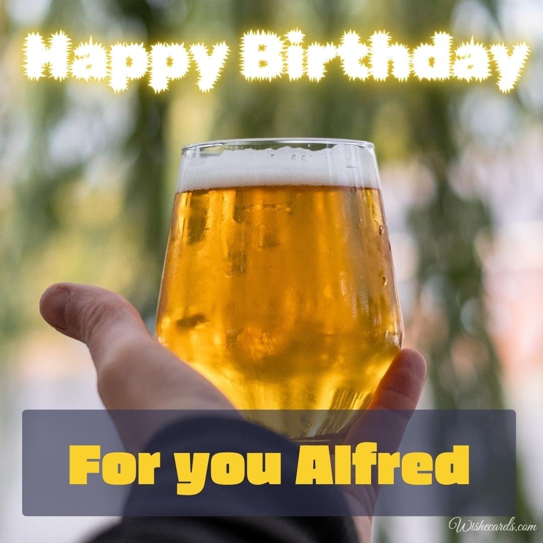 Birthday Wish Ecard for Alfred